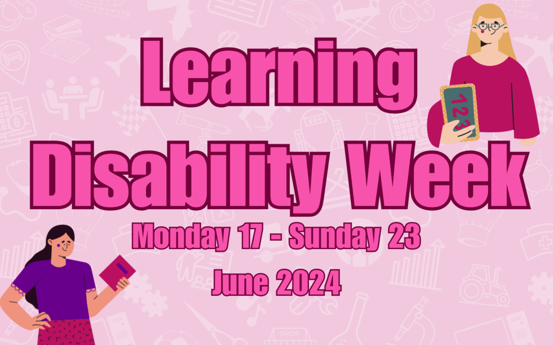 What is Learning Disability Week 2024?