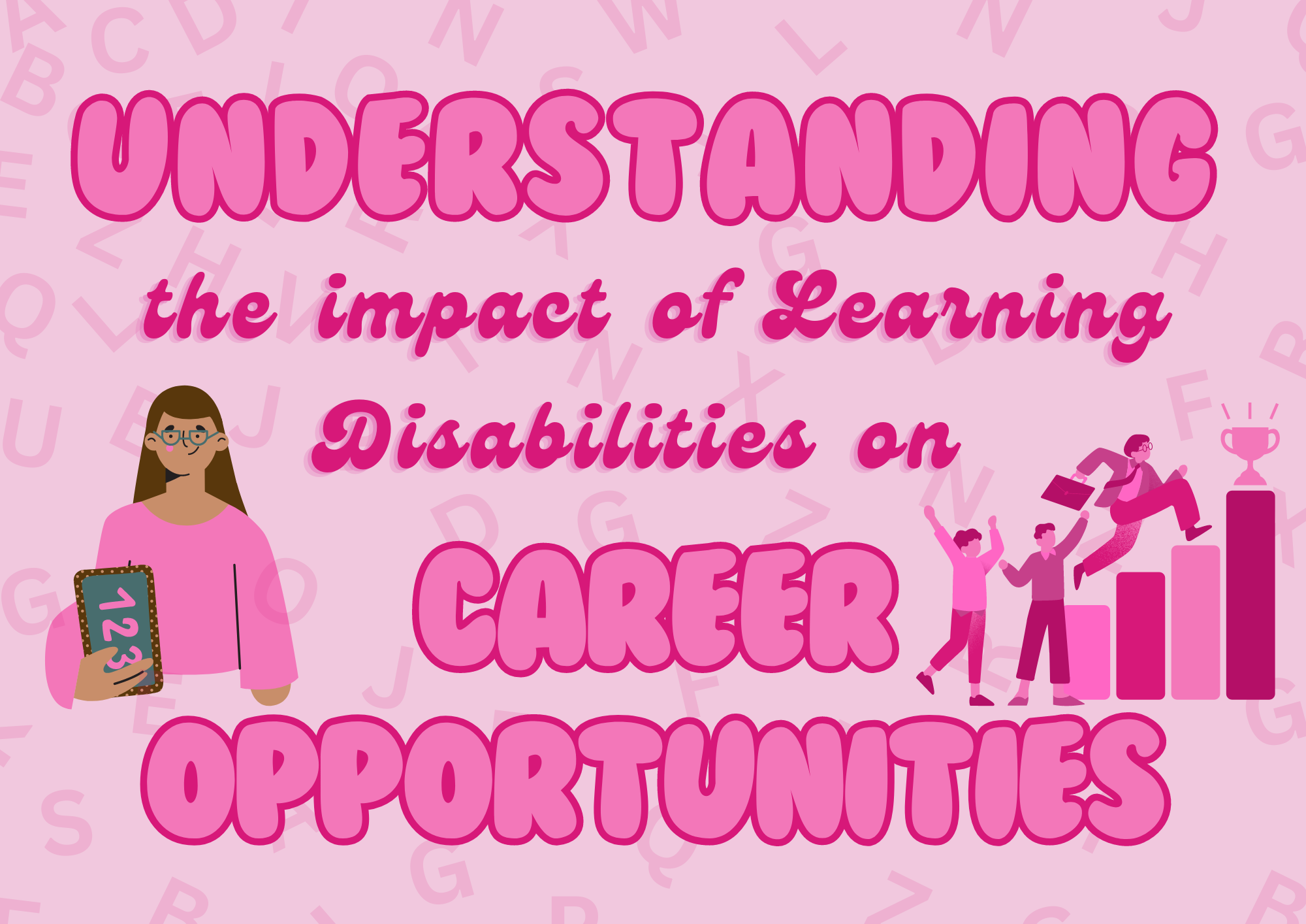 Understanding the impact of learning disabilities on career opportunities